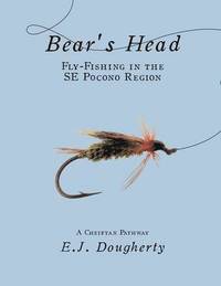 bokomslag Bear's Head Fly-Fishing in the SE Pocono Region