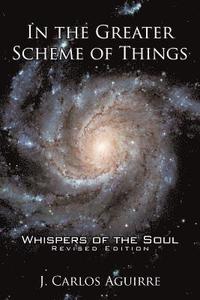 bokomslag In the Greater Scheme of Things - Whispers of the Soul