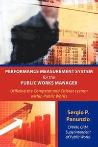 bokomslag Performance Measurement System for the Public Works Manager