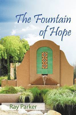 Ray Parker - Fountain of Hope, Häftad