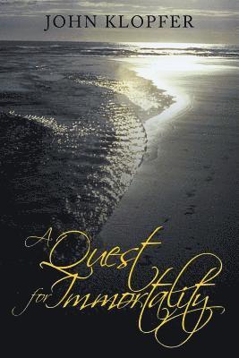 A Quest for Immortality 1