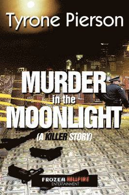 Murder In The Moonlight 1