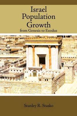 Stanley R. Stasko - Israel Population Growth, Häftad