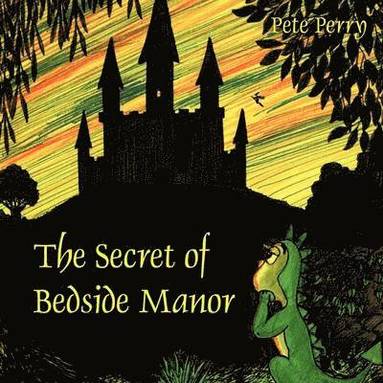 bokomslag The Secret of Bedside Manor