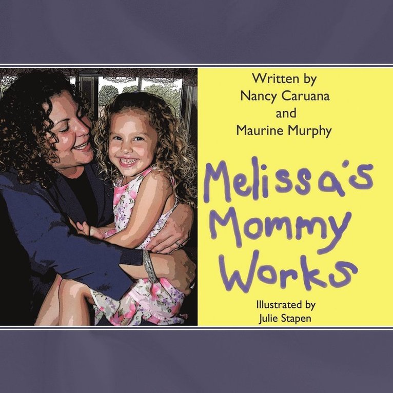 Melissa's Mommy Works 1