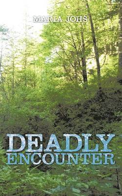 Deadly Encounter 1