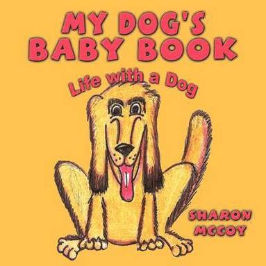 bokomslag My Dog's Baby Book