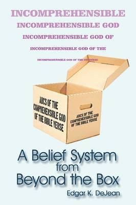 bokomslag A Belief System from Beyond the Box