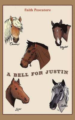 bokomslag A Bell for Justin