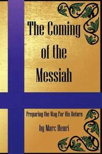 bokomslag The Coming of the Messiah