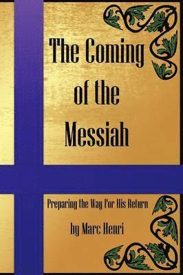 bokomslag Coming of the Messiah