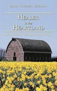 bokomslag Healer in the Heartland
