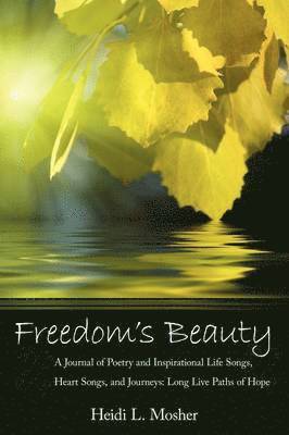 bokomslag Freedom's Beauty