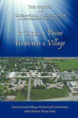 It Takes A Vision To Build A Village 1