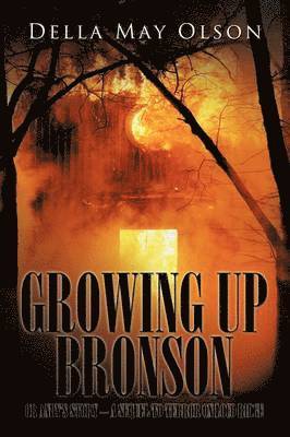 Growing Up Bronson 1