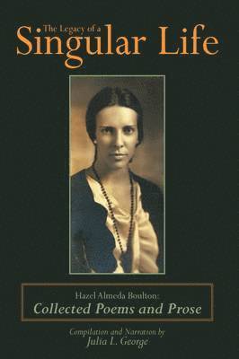 Julia L. George, Joye S. Giroux - Legacy of a Singular Life, Häftad