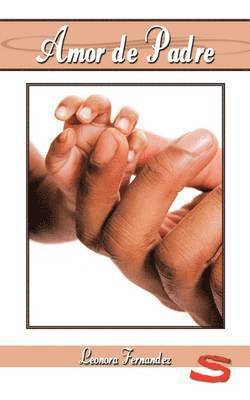 Leonora Fernandez - Amor De Padre, Häftad
