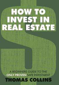 bokomslag How to Invest In Real Estate