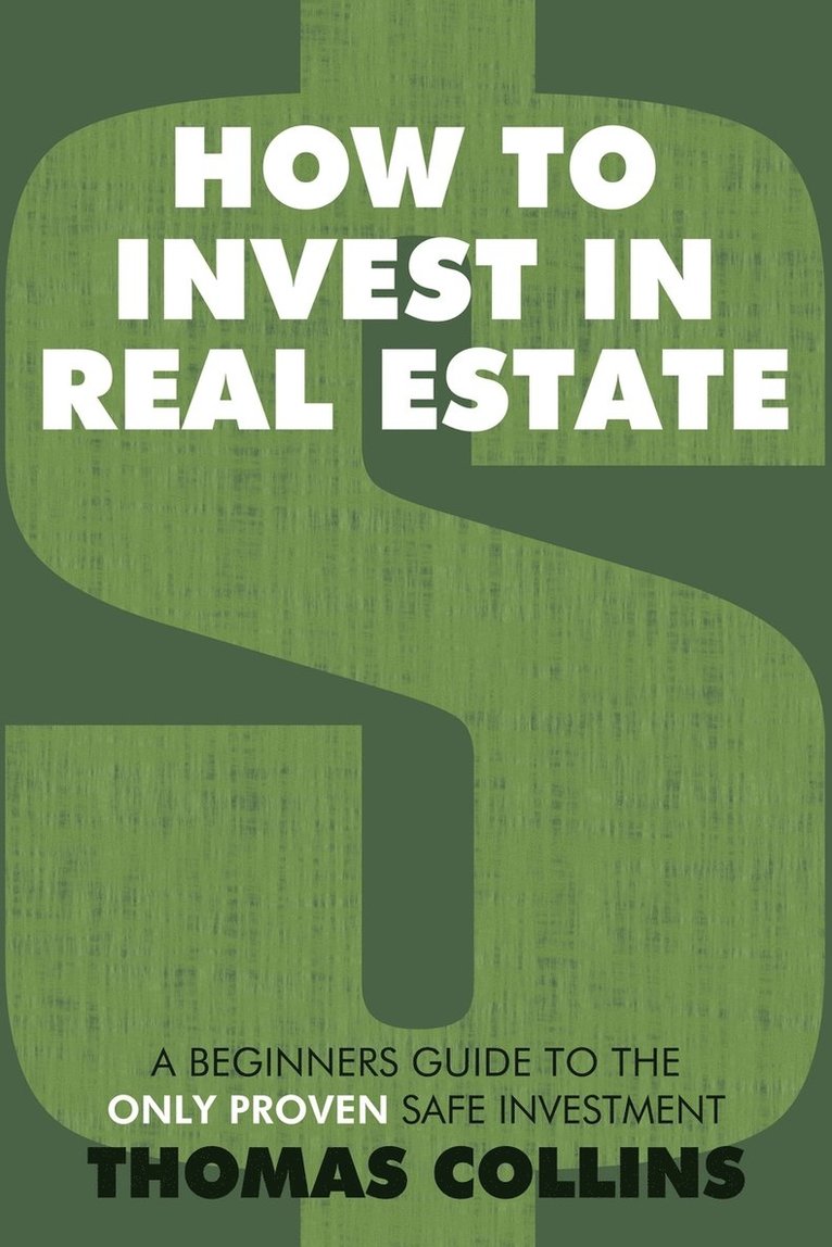 How to Invest In Real Estate 1