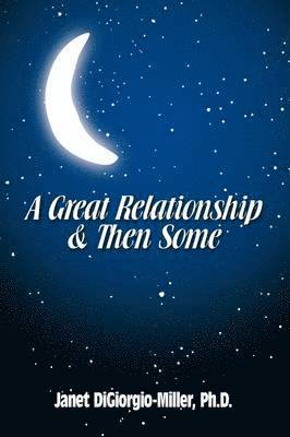 bokomslag Great Relationship & Then Some