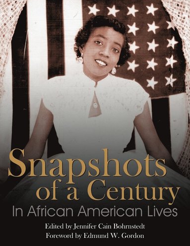 bokomslag Snapshots of a Century in African American Lives