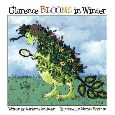 Adrienne Anbinder - Clarence Blooms in Winter, Häftad