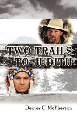 Two Trails to Judith 1