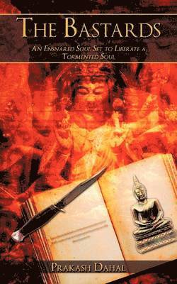 Prakash Dahal, Prakash Dahal, - Bastards, Häftad