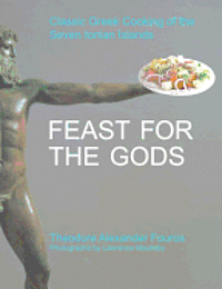 bokomslag Feast for the Gods: Classic Greek Cooking of the Seven Ionian Islands