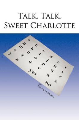 Talk, Talk, Sweet Charlotte 1