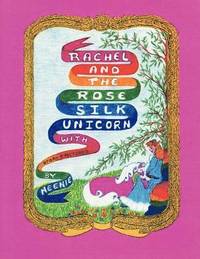 bokomslag Rachel and the Rose Silk Unicorn