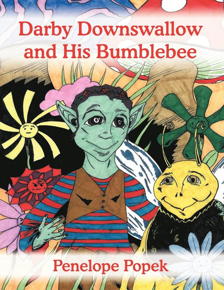 Penelope Popek - Darby Downswallow and His Bumblebee, Häftad