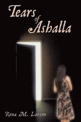 Rena M. Larson, Rena M Larson - Tears of Ashalla, Inbunden
