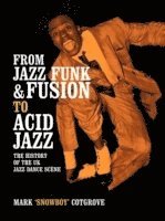 bokomslag From Jazz Funk & Fusion to Acid Jazz