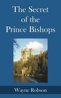 bokomslag Secret of the Prince Bishops
