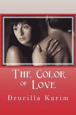 Drucilla Karim - Color of Love, Häftad