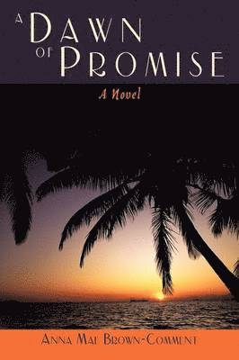 A Dawn of Promise 1