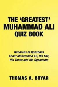 bokomslag The Greatest Muhammad Ali Quiz Book