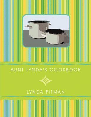 Aunt Lynda's Cookbook 1