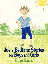 bokomslag Joe's Bedtime Stories for Boys and Girls