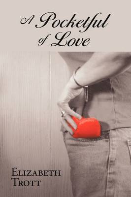 Elizabeth Trott - Pocketful of Love, Häftad