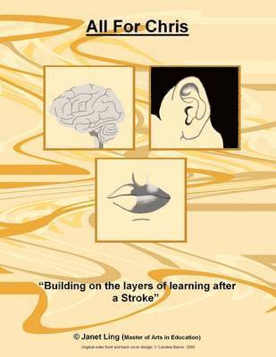 MA Ed Janet Ling, Janet Ling, Ma Ed Janet Ling - All for Chris, Häftad