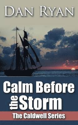 Dan Ryan - Calm Before the Storm, Häftad