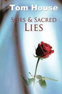 bokomslag Spies & Sacred Lies