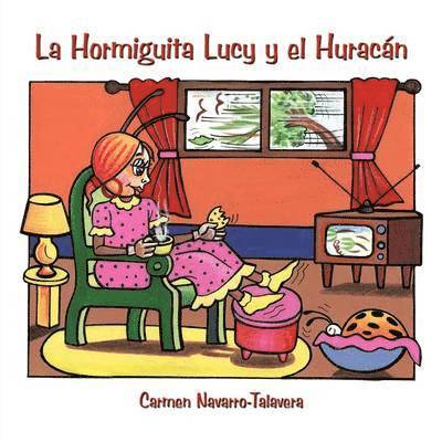 La Hormiguita Lucy Y El Huracan 1