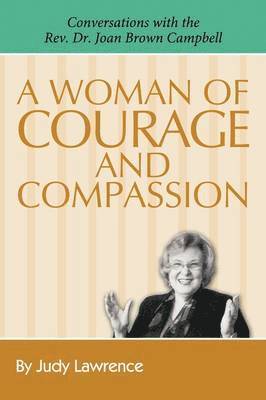 A Woman of Courage & Compassion 1