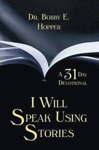 bokomslag I Will Speak Using Stories