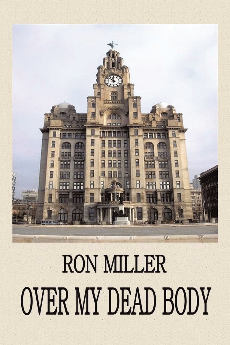 Ron Miller - Over My Dead Body, Häftad