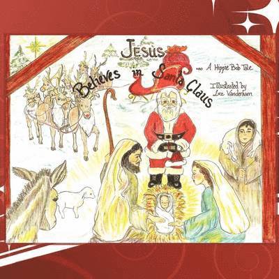 Jesus Believes in Santa Claus 1