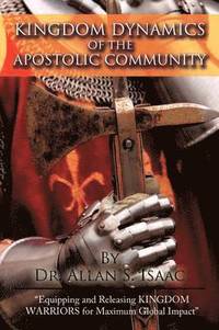 bokomslag Kingdom Dynamics Of The Apostolic Community
